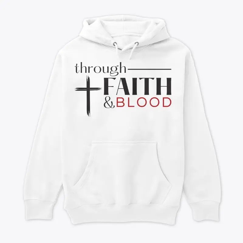 Through Faith and Blood