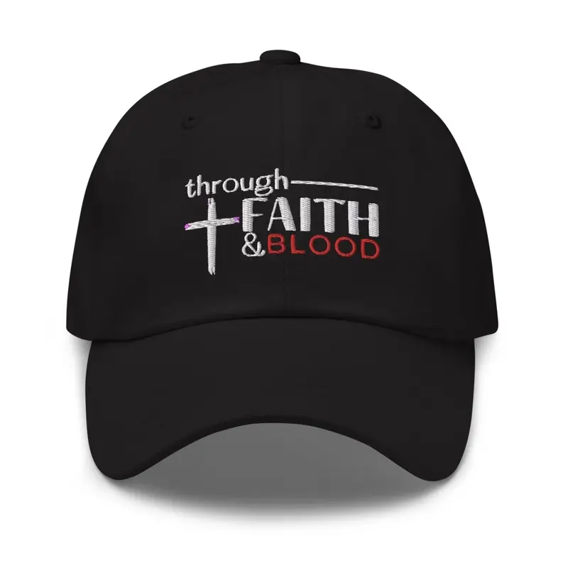 Through Faith and Blood Hat