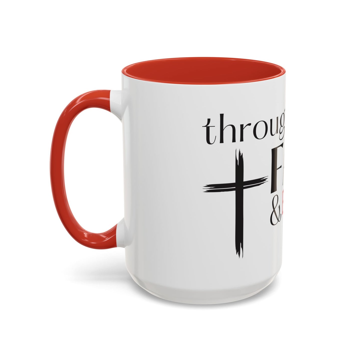 Faith & Blood Inspirational Coffee Mug - 11oz & 15oz