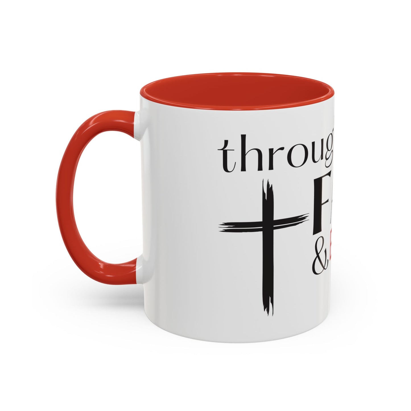 Faith & Blood Inspirational Coffee Mug - 11oz & 15oz